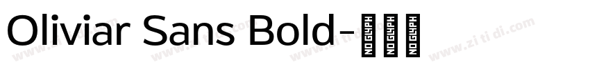 Oliviar Sans Bold字体转换